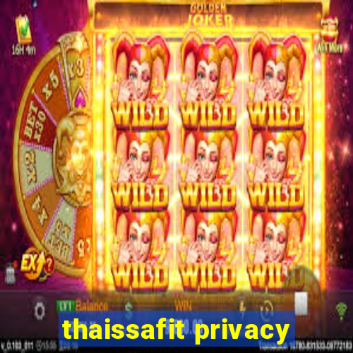 thaissafit privacy